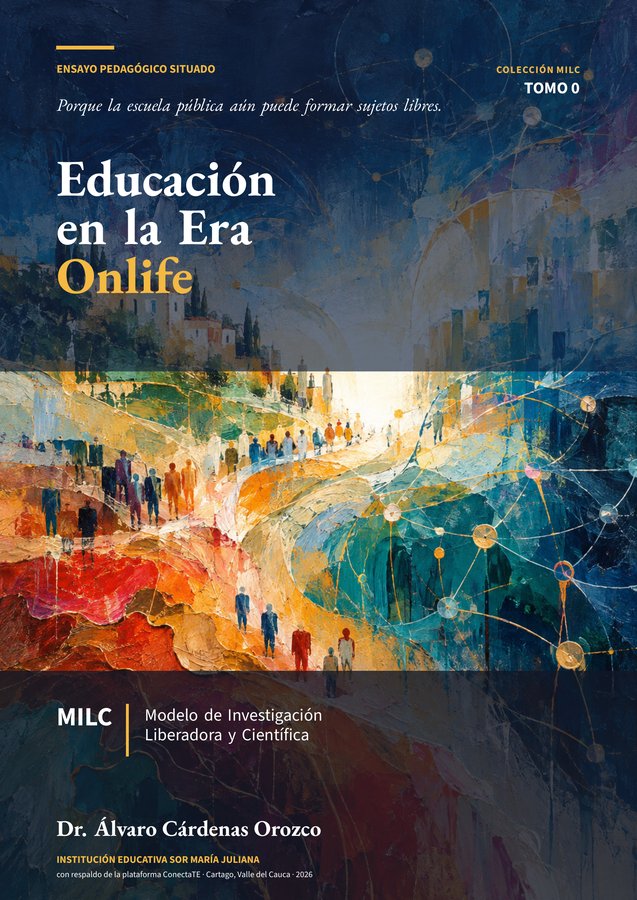 Portada de Educación en la Era Onlife, obra matriz de la Colección MILC